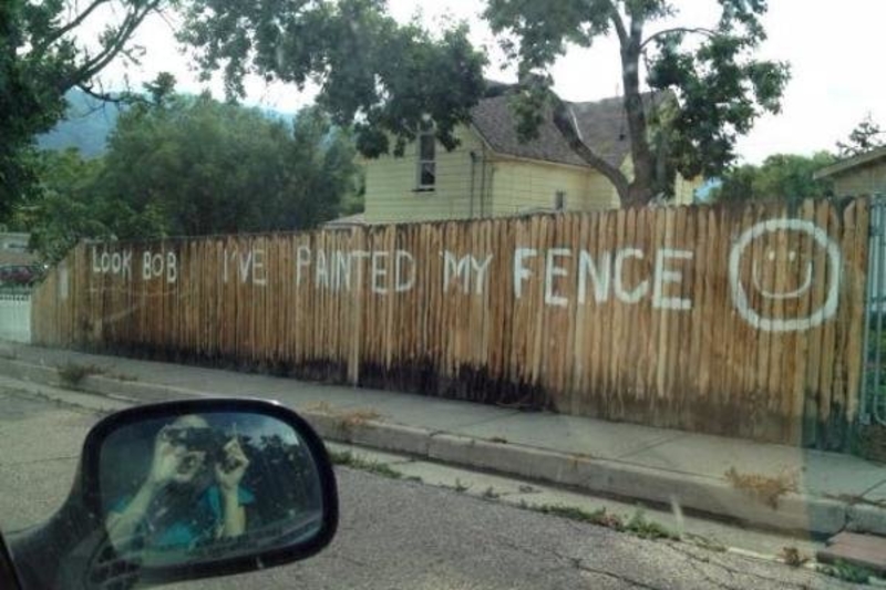 I Guess Bob Wanted That Fence Painted | Imgur.com/HoWnw